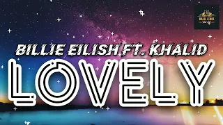 Lovely - Billie eilish ft. Khalid - Lirik + Terjemahan Indonesia