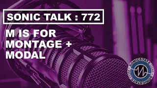 Sonic TALK 772 - Yamaha Montage M, Modal News and More