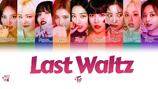 TWICE- Last Waltz (Tradução codificada em cores, Legendado HAN/ROM/PT-BR)