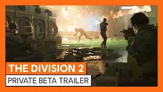 OFFICIAL THE DIVISION 2 - PRIVATE BETA TRAILER