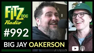 Big Jay Oakerson (Fitzdog Radio #992) | Greg Fitzsimmons