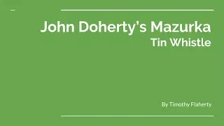 John Doherty's Mazurca - Tin Whistle