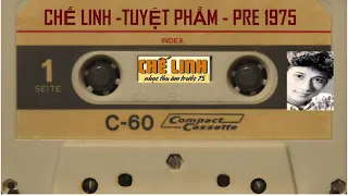 Chế Linh  - Những bài hát sưu tầm bất hủ- thu âm trước 1975