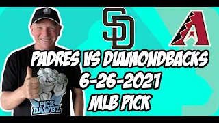 MLB Pick Today San Diego Padres vs Arizona Diamondbacks 6/26/21 MLB Betting Pick and Prediction