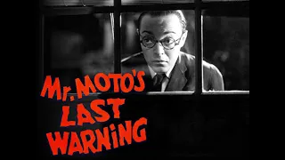 Mr. Moto's Last Warning - Full Movie | Peter Lorre, Ricardo Cortez, Virginia Field, John Carradine