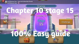 Lords mobile Vergeway chapter 10 stage 15|Chapter 10 stage 15 easiest guide