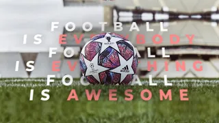 Football Is AWESOME! | 2020