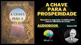 AUDIOBOOK  A CHAVE PARA A PROSPERIDADE  NAPOLEON HILL