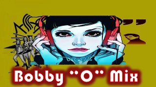 Bobby "O" Mix (Chicas Bobby Orlando) - DJ Oskar Kruz (Axkala Beat Collective)