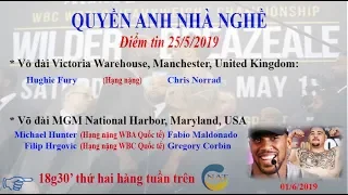 Điểm tin Quyền Anh 25/5/2019 làm nóng cho Anthony Joshua [CNAT]