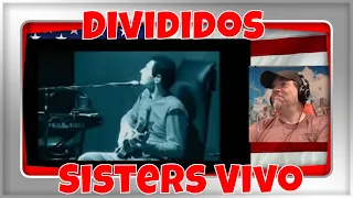 Divididos   Sisters Vivo - REACTION