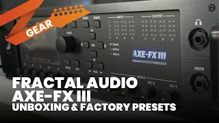 Axe Fx 3 Unboxing & Factory Presets