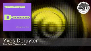 Yves Deruyter - Feel Free (Original Mix)