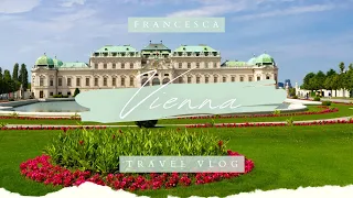 Travel Vlog // Vienna, Austria