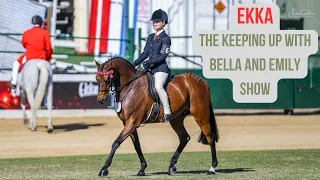 EKKA 2023 | The keeping up with Bella and Emily Show! | equestrianemmy | #equestrian