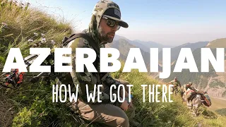 AZERBAIJAN TUR HUNT - BTS  EP1 - How We Got There