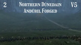 DaC V5 - Northern Dúnedain 2: Andúril Forged