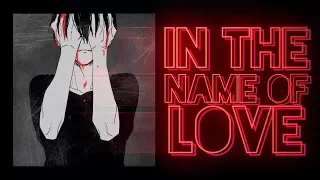 ► In The Name Of LOVE [MEP]