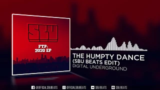 Digital Underground - The Humpty Dance (SBU Beats Edit)