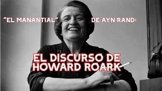 "EL MANANTIAL" DE AYN RAND: EL DISCURSO DE HOWARD ROARK