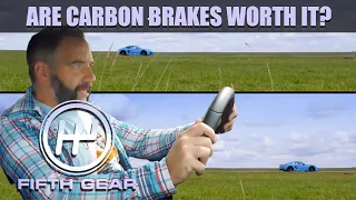 Are Carbon Brakes Worth It? | Fifth Gear