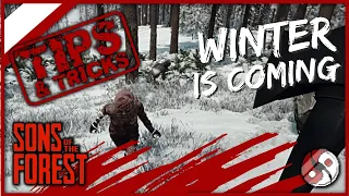 Tips And Tricks to Get Through The Winter! Sons Of the Forest