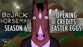 EVERY EASTER EGG in BoJack Horseman's Opening Credits (Season 6)