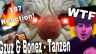 GZUZ & BONEZ - TANZEN GERMAN RAP REACTION !!!(Crazy)