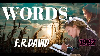 WORDS-F.R. David -1982和訳