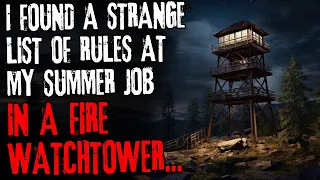 I found a strange list of rules at my summer job in a fire watchtower...