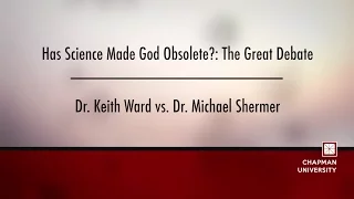 Has Science Made God Obsolete? The Great Debate