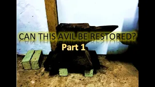 CAN THIS ANVIL BE RESTORED PT1