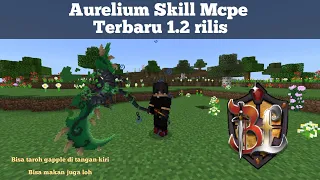 AURELIUM SKILL MCPE TERBARU 1.2 RILIS BISA MAKAN GAPLE DI TANGAN KIRI LOH