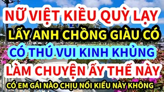 NỮ VIỆT KIỀU, QUỲ LẠY ANH CHỒNG, LÀM CHUYỆN ẤY KINH KHỦNG THẾ NÀY ĐÂY