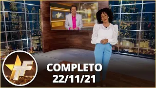 TV Fama (22/11/21) | Completo: Carlinhos Maia no SPFW; Deolane Bezerra estreia como cantora e DJ