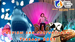 JAKARTA AQUARIUM SAFARI @ SOHO - CENTRAL PARK MALL ‼ seru mermaid show dan fish feeding