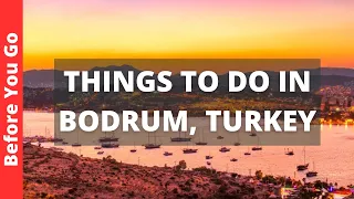 Bodrum Turkey Travel Guide: 11 BEST Things to Do in Bodrum