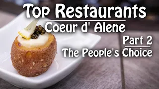 Coeur d' Alene, Idaho - Best Restaurants. The Peoples Choice.