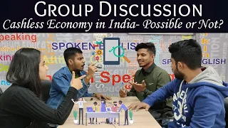 Cashless Economy is Possible in India or not? Group Discussion | Group Discussion in English