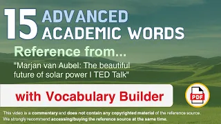 15 Advanced Academic Words Ref from "Marjan van Aubel: The beautiful future of solar power | TED"