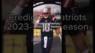 Predicting Patriots 2023-2024 season record #nfl #predictions #schedule