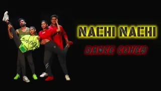 Nachi Nachi | Street Dancer 3D | Varun D,Shraddha K,Nora F| Neeti M,Dhvani B,Millind G | Dance Cover