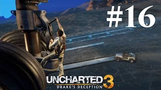 Прохождение Uncharted 3: Иллюзии Дрейка — Глава 16: Второго шанса не будет