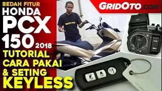 Honda PCX 150 Tutorial Penggunaan dan Seting Keyless l Test Ride Review l GridOto