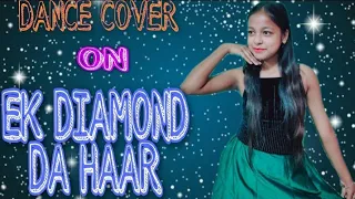 Ek Daimond Da Haar Lede Yaar || Meet Bros || Urvashi Rautela || Dance Cover