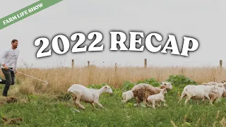 2022 Recap - Farm Life Show (Ep 12)