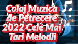 4 ORE muzica de petrecere 2022 , colaj muzica populara 2022 , colaj muzica de petrecere 2021 , colaj