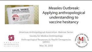 Measles Outbreak Webinar: Applying Anthropological Understanding to Vaccine Hesitancy