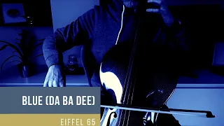 BLUE (DA BA DEE) - Eiffel 65 for CELLO, PIANO and orchestra (COVER)