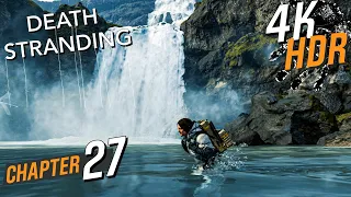 [4K HDR] Death Stranding (Hard / 100% / Exploration). Walkthrough part 27 - Episode 5: Waterfall